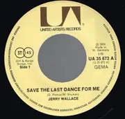 7inch Vinyl Single - Jerry Wallace - Save The Last Dance For Me / Venus