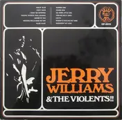 Jerry Williams - Jerry Williams & The Violents