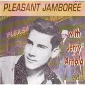 Jerry Arnold - Pleasant Jamboree