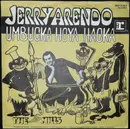 7inch Vinyl Single - Jerry Arendo - Umbucka Hoya Hacka