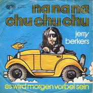 Jerry Berkers - Na Na Na Chu Chu Chu