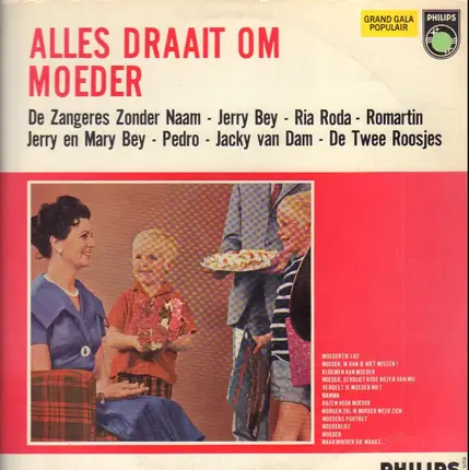 Jerry Bey, Ria Roda a.o. - Alles Draait Om Moeder