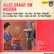 Jerry Bey - Alles Draait Om Moeder