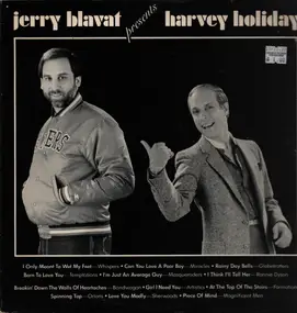 Jerry Blavat - Jerry Blavat Presents Harvey Holiday/Harvey Holiday Presents Jerry Blavat