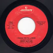 Jerry Butler - I Could Write A Book / Since I Lost You Lady