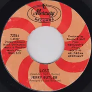 Jerry Butler - Lost / You Don't Know What You Got Until You Lose It