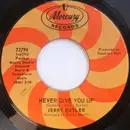 7inch Vinyl Single - Jerry Butler - Never Give You Up / Beside You