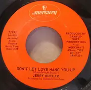 Jerry Butler - Don't Let Love Hang You Up