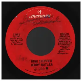 Jerry Butler - High Stepper / Take The Time To Tell Her