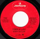 7inch Vinyl Single - Jerry Butler - Power Of Love / What Do You Do On A Sunday Afternoon