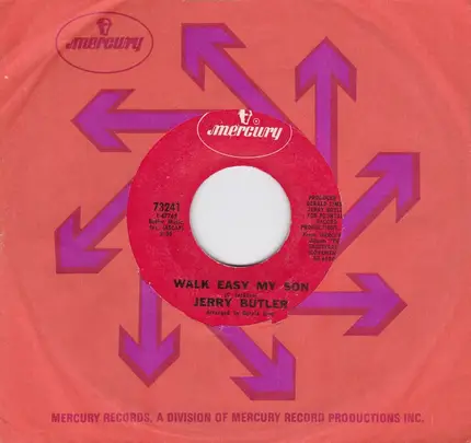Jerry Butler - Walk Easy My Son / Let Me Be