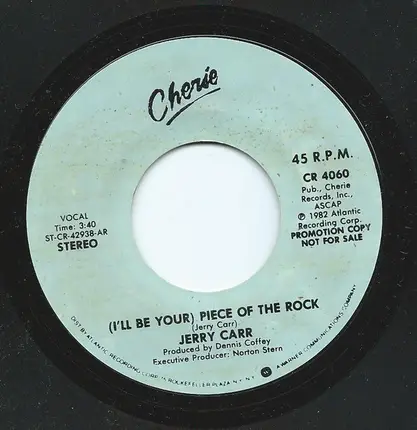 Jerry Carr - (I'll Be Your) Piece Of The Rock