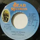 7inch Vinyl Single - Jerry Cooper - Code Of Honor