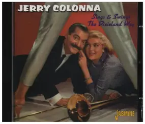 Jerry Colonna - Sings & Swings The Dixieland Way