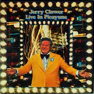 Jerry Clower - Live in Picayune