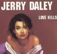 Jerry Daley - Love Kills