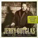 CD - Jerry Douglas - Best Of The Sugar Hill Years
