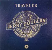 Jerry Douglas - Traveler