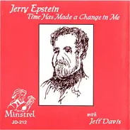 Jerry Epstein , Jeff Davis - Time Has Made A Change In Me