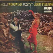 Jerry Fielding - Hollywoodwind Jazztet