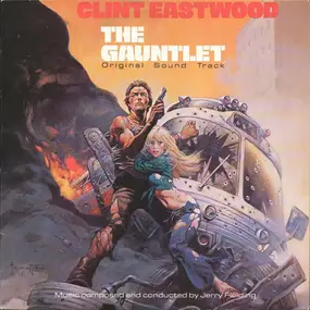 Jerry Fielding - The Gauntlet (Original Soundtrack)