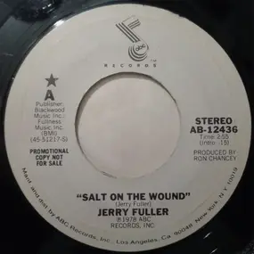 Jerry Fuller - Salt On The Wound / No Time