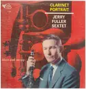 LP - Jerry Fuller Sextet - Clarinet Portrait - Mono