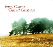 Jerry Garcia • David Grisman - Shady Grove