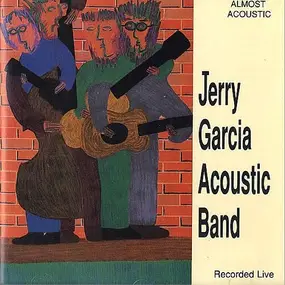 Jerry Garcia - Almost Acoustic