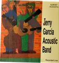 LP - Jerry Garcia Acoustic Band - Almost Acoustic
