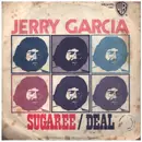 7inch Vinyl Single - Jerry Garcia - Sugaree / Deal