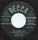 7inch Vinyl Single - Jerry Gray And His Orchestra - No Other Love / Honestly I Love You