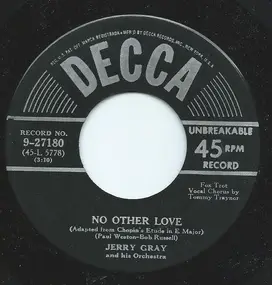 Jerry Gray & His Orchestra - No Other Love / Honestly I Love You