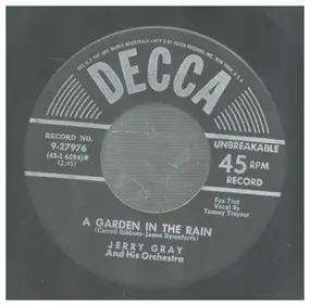 Jerry Gray & His Orchestra - A Garden In The Rain / Unforgettable