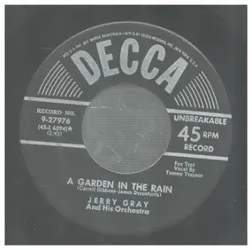 Jerry Gray & His Orchestra - A Garden In The Rain / Unforgettable