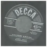 Jerry Gray And His Orchestra - Anchors Aweigh / On, Brave Old Army Team