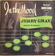10'' - Jerry Gray And His Orchestra - In The Mood - The Dance Music Of Jerry Gray And His Orchestra