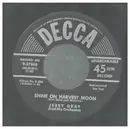 7inch Vinyl Single - Jerry Gray And His Orchestra - Shine On Harvest Moon / Flag Waver