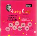 10'' - Jerry Gray And His Orchestra - A Tribute To Glenn Miller