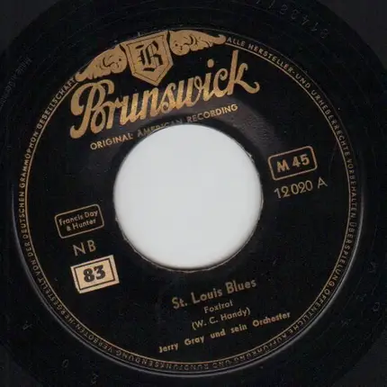 Jerry Gray - St. Louis Blues / Who's Sorry Now?
