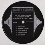 LP - Jerry Gray - The Big Band Sounds Of Glenn Miller
