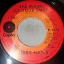 7inch Vinyl Single - Jerry Hayes - The Magic Of Your Smile