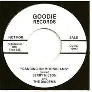 Jerry Hilton And The Diadems - Dancing On Moonbeams (Promo)