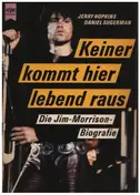 Jim Morrison - Keiner kommt hier lebend raus
