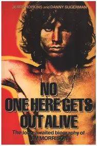Jim Morrison - No One Here Gets Out Alive