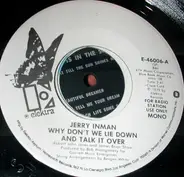 Jerry Inman - Why Don't We Lie Down And Talk It Over