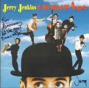 Jerry Jenkins & His Band Of Angels - Between The Devil & The Deep Blue Sea