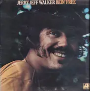 Jerry Jeff Walker - Bein' Free