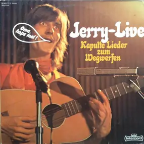 Jerry - Jerry-Live - Kaputte Lieder Zum Wegwerfen