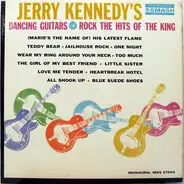 Jerry Kennedy - Dancing Guitars Rock Elvis' Hits